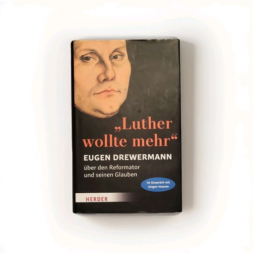 Luther wollte mehr - "",