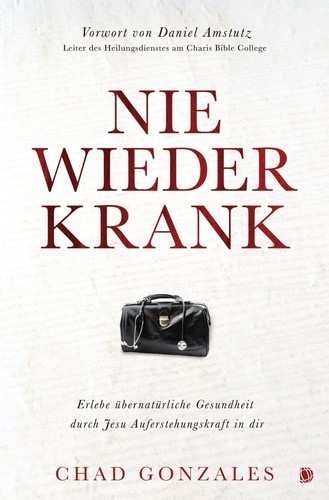 Chad gonzales nie wieder krank - chad,