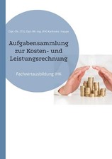 Aufgabensammlung zur Kosten-