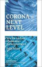 Corona next level wie die - wie,