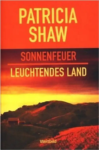 Sonnenfeuer leuchtendes land - sonnenfeuer,