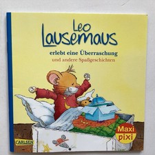 Maxi-Pixi - 324 - Leo Lausemaus erlebt eine Überraschung u. a. Spaßgeschichten