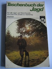 Taschenbuch der Jagd -Pirsch - Jagen, Jäger, Waidwerk, Weidwerk, Jägerprüfung