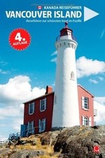 Kanada - Vancouver Island: Reiseführer zur schönsten Ins... | Buch | Zustand gut