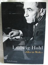 SUHRKAMP - Ludwig Hohl -    Alles ist Werk.   