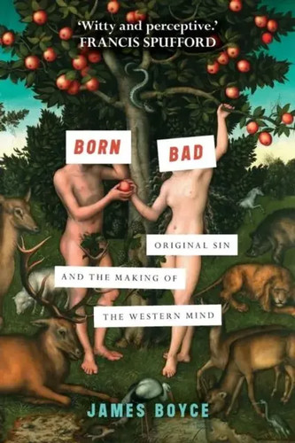 Born bad original sin - born,