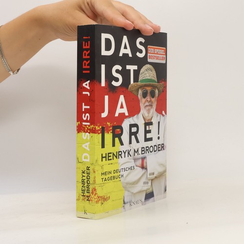 Das ist irre - das, irre! 
