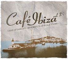 Cafe Ibiza Vol.18 von Various