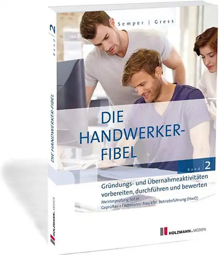 Die handwerker fibel - die, handwerker-fibel