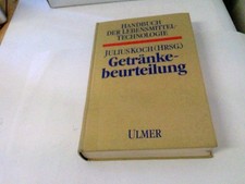 Getränkebeurteilung. hrsg. von Julius Koch. Unter Mitarb. von P. Dürr ... / Hand
