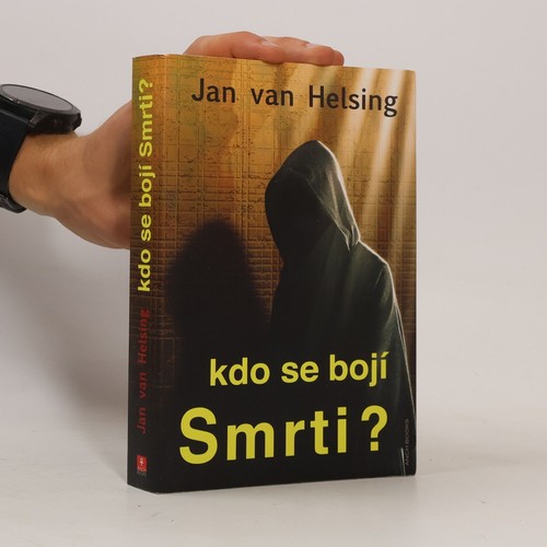 Kdo bojí smrti jan - kdo, se