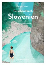 Reisehandbuch slowenien - reisehandbuch,
