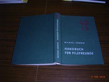 Handbuch für Pilzfreunde Band