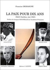 La paix pour dix ans: Sétif, Guelma, mai 1945 von Dessai... | Buch | Zustand gut