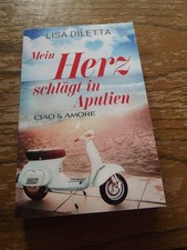 Lisa Diletta   Mein Herz schlägt in Apulien