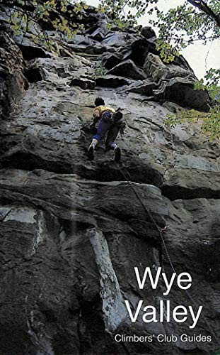 Wye valley climbers club - wye, (climbers