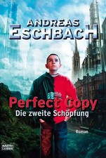 Perfect Copy - Die zweite Schöpfung