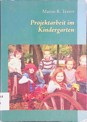 Projektarbeit kindergarten - projektarbeit, im