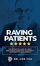 Raving Patients: The