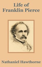 Nathaniel Hawthorne | Life of