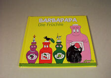 BARBAPAPA,  Die Früchte, gebundene Ausgabe, wie neu, Tison & Taylor, 1. Auflage