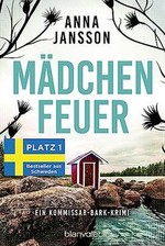 Mädchenfeuer: Ein Kommissar-Bark-Krimi  von Jansson... | Buch | Zustand sehr gut