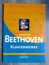 Ludwig van Beethoven Klavierwerke. Band 1 - neu ediert von Margarete Babinsky