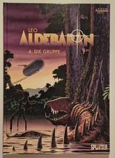 *** DIE GRUPPE*** LEO ALDEBARAN, Band 4  (HC), absolut Neuwertig