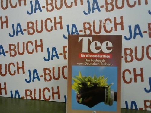 Tee für wissensdurstige - tee,