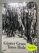Günter Grass, Totes Holz
