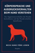 Mein Hund fürs Leben Ratgeber