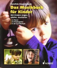 Das musikbuch für kinder mit - musikbuch, kinder: