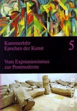Epochen der Kunst 5. Neubearbeitung.  von Kammerlohr, Ot... | Buch | Zustand gut