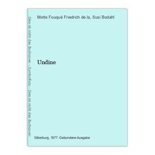 Undine Fouqué Friedrich de la, Motte und Susi Bodahl: