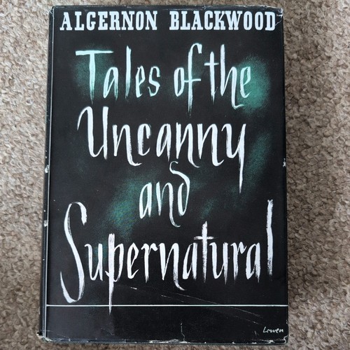 Tales the uncanny - of, and