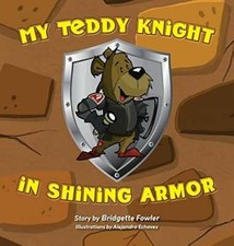 My Teddy Knight in Shining