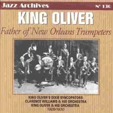 King Oliver - Father of New Orleans Trumpete ZUSTAND SEHR GUT