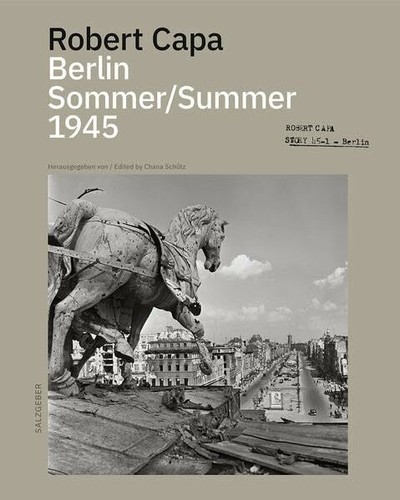 Robert capa berlin - sommer, 1945