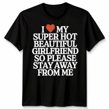 I Love My Super Hot Beautiful