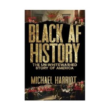 Black AF History: The Un Whitewashed Story of America English Book