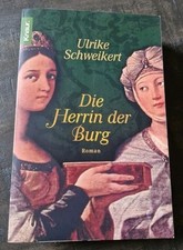 Die Herrin der Burg von Ulrike Schweikert