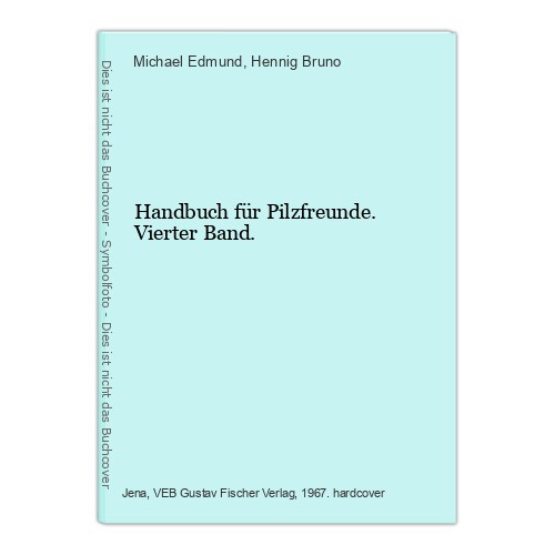 Handbuch für pilzfreunde - für,