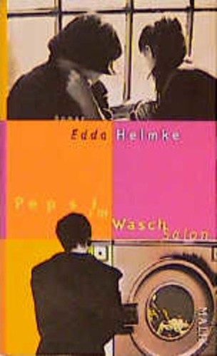 Pepsi waschsalon roman - waschsalon,