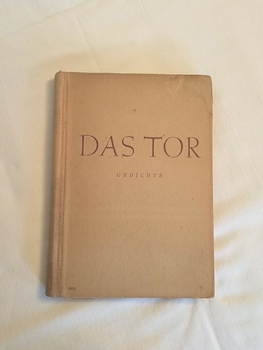 Das tor gedichte - gedichte, die