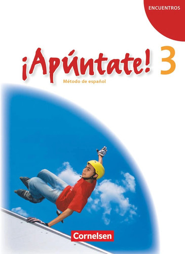 Cornelsen apúntate band 3 - ¡apúntate!,