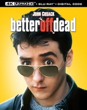 Better Off Dead [New 4K UHD