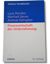 Finanzwirtschaft der Unternehmung – Perridon/Steiner/Rathgeber, 16. Auflage