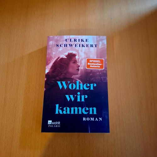 Woher wir kamen von ulrike - woher,