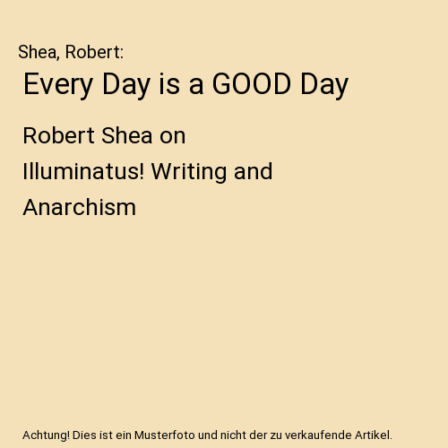 Every day good - day,