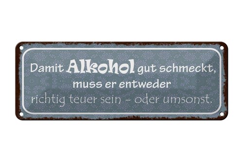 Blechschild spruch 27x10 - spruch,